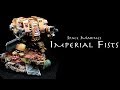 Painting Warhammer 40K: Imperial Fists ...