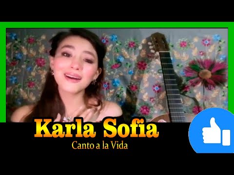 🔴 Karla Sofia - Canto a la vida