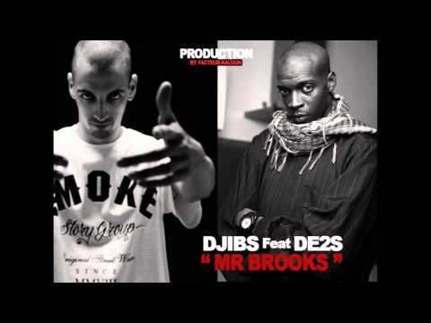 DJIBS FEAT DE2S - MR BROOKS