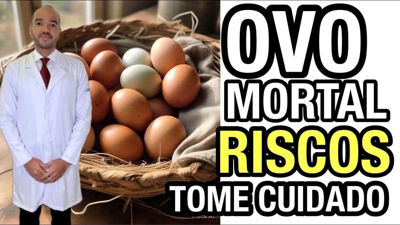 CUIDADO AO COMER OVOS 🥚 RISCO GRAVE