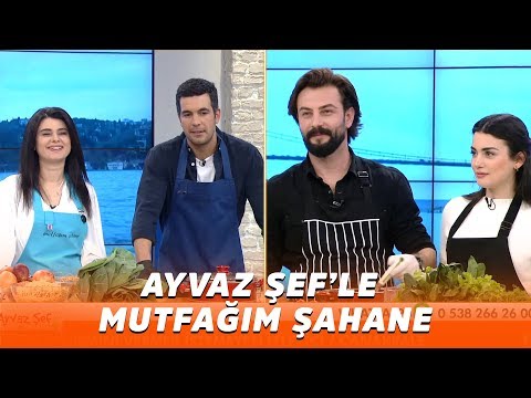 Ayvaz Şef'le Mutfağım Şahane - 19 Mart 2020