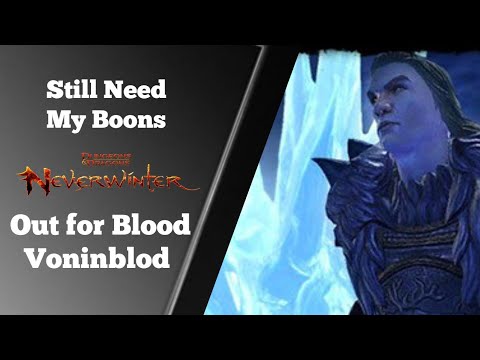 Neverwinter:  Salvage, RP and Voninblod.