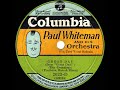 1930 HITS ARCHIVE: Great Day - Paul Whiteman (Bing Crosby & trio, vocal)