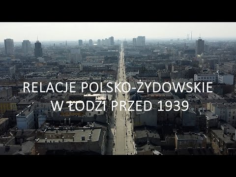 Relacje polsko-żydowskie w Łodzi przed 1939