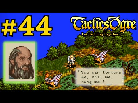 RECRUITING GANP AND HIS FRIENDS | Tactics Ogre LUCT #44