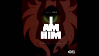 Mike Zombie   I Am Him  NEW 2015