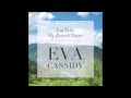 Eva Cassidy - You Take My Breath Away