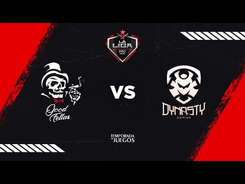 GoodFellas vs Dynasty Gaming | La Liga Pro #1  | #LaLigaE | Fecha 4 | Mirage
