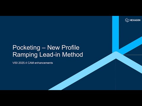 VISI 2025.4 | Pocketing with Profile Ramping Lead-In