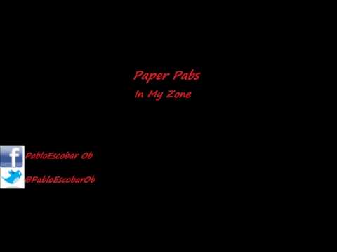 Paper Pabs - In My Zone