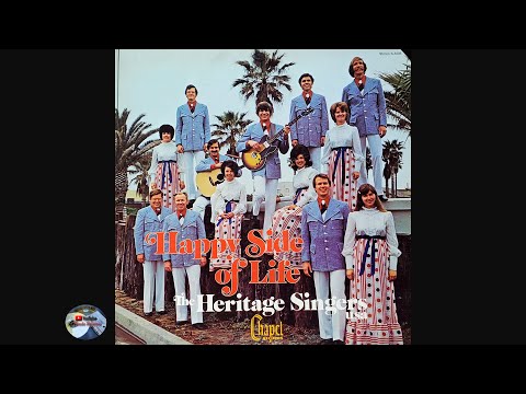 Heritage Singers - Happy Side of Life (1972)