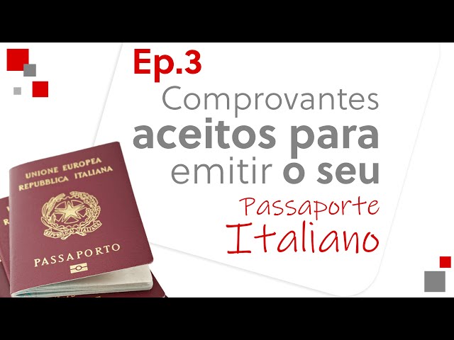 Documentos aceitos para emitir ou renovar seu passaporte italiano - EP.3