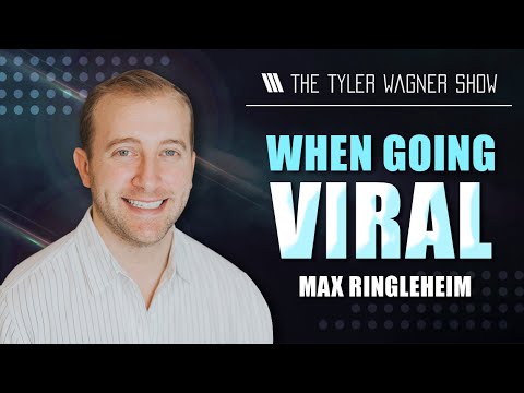 Tyler Wagner - Max Ringelheim: When Going Viral - YouTube