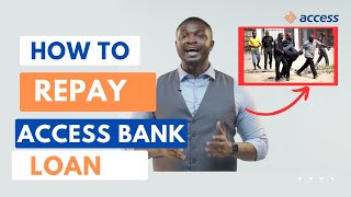 HOW TO REPAY ACCESS BANK LOAN | GET LOAN FROM ACCESS BANK APP | USSD CODE FOR LOAN IN NIGERIA