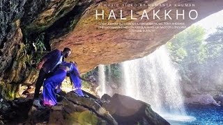 Hallakkho - Official Music Video Release