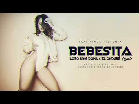 BEBESITA (Cover - Repa Remix) - Lobo King Dowa ✖ El Ondure
