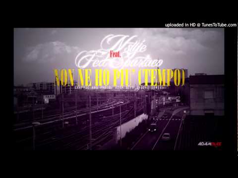 N!Style Ft Fed Spartaco- Non ne ho più(TEMPO)