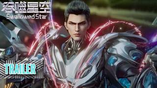 Download lagu ✨Swallowed Star EP230 Preview [MULTI SUB] mp3