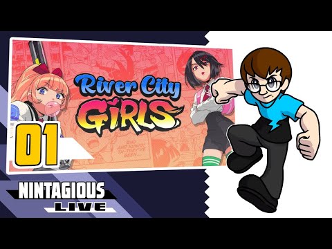 Nintagious Live! - River City Girls - Ep. 01