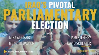 Iraq’s Pivotal Parliamentary Election