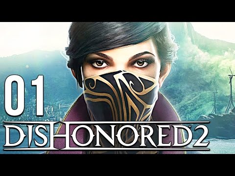 Dishonored 2 #01 - Ein ungebetener Gast