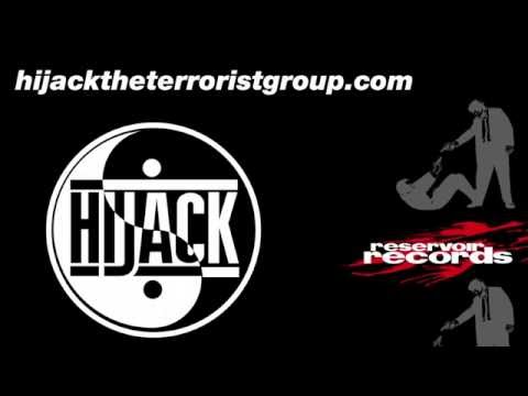 HIJACK - DOING WHAT WE WONNA DO [Official Video] 2016