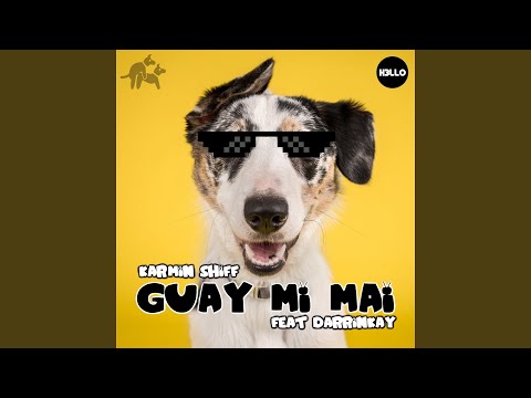 Guay Mi Mai (feat. Darrinkay)