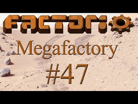 Factorio Megafactory - 47