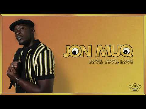 Love Love Love - Jon Muq