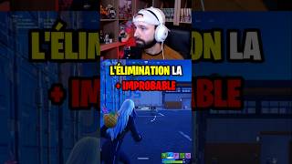 L'élimination la + IMPROBABLE