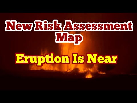 New Risk Assessment Map, Eruption Is Near, Iceland Fagradalsfjall Sundhnúka Volcano, Grindavik,Magma