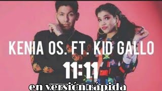 Kenia Os &amp; Kid Gallo -11:11(video oficial)