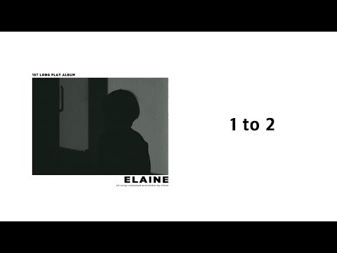 1 to 2 - Elaine