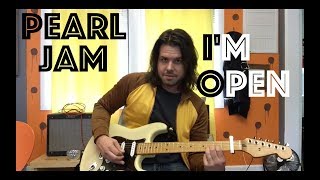 Guitar Lesson: How To Play I'm Open By Pearl Jam
