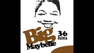 Big Maybelle - I'm Getting 'Long Alright