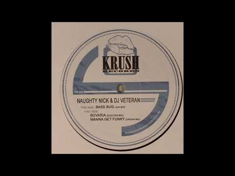 Naughty Nick & DJ Veteran -  Bovaria (Electro Mix) *Niche / Bassline House / Bassline / Electro*