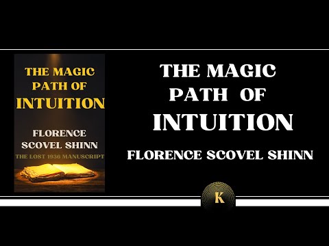 The Magic Path Of Intuition | (1936) | Florence Scovel Shinn