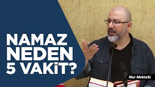 Allah Neden 5 Vakit Namaz Kılmamızı İstiyor? - Uğur Akkafa