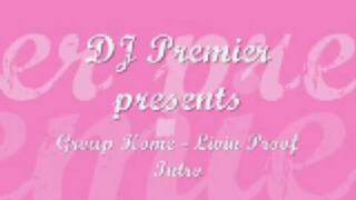 DJ Premier &amp; Group Home - Living Proof Intro