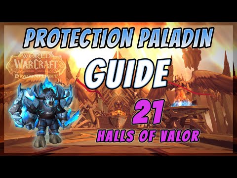 Mythic Halls Of Valor 21 - Protection Paladin Guide - DragonFlight Tanking
