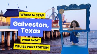 Before You Cruise From Galveston: Must-see Tips For Where To Stay And Eat!