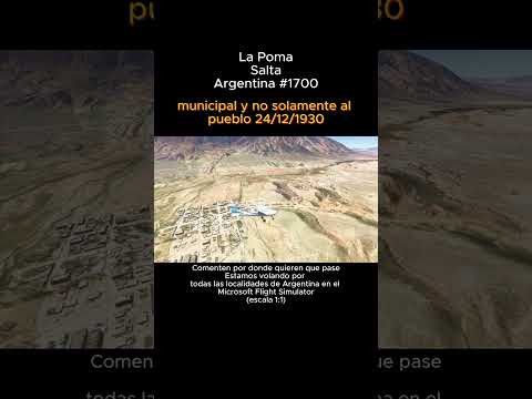 La Poma, Salta desde el Microsoft Flight Simulator #lapoma #salta #argentina #Msfs2024