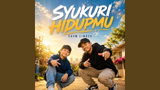 Download lagu Syukuri Hidupmu mp3 Download lagu Syukuri Hidupmu mp3