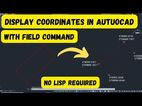 Display Coordinates in AutoCAD Using Field Command | AutoCAD Survey Drawings