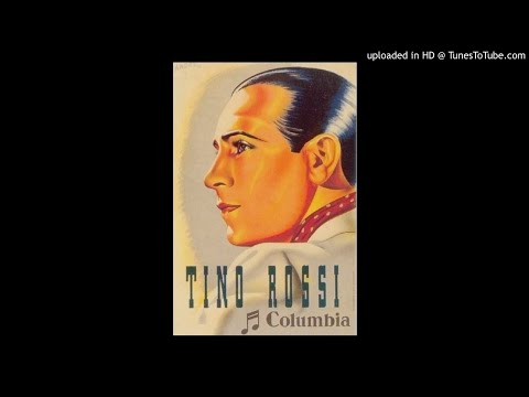 The Best Tunes of Tino Rossi