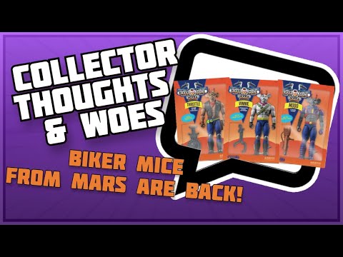 Collector Thoughts & Woes | The Biker Mice from Mars Are Back!