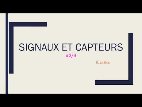 Signaux et capteurs : capsule 2