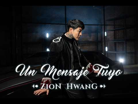 Un Mensaje Tuyo - Zion Hwang & Georgy Parra Salvaje