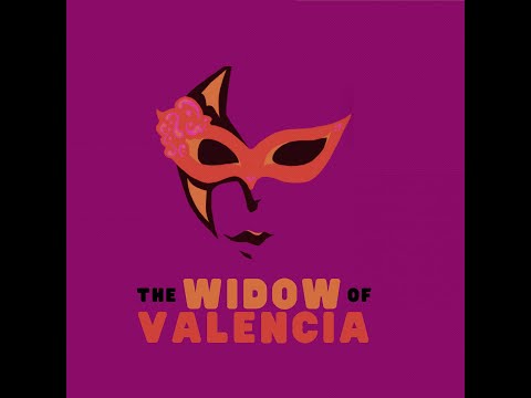 Trailer: THE WIDOW OF VALENCIA by Lope de Vega