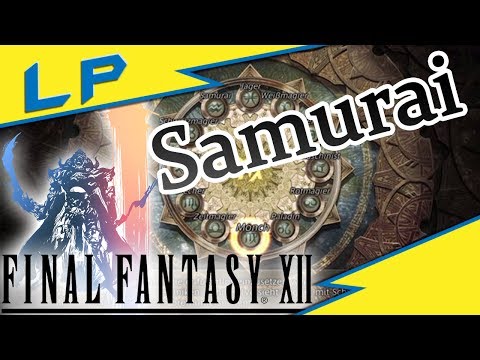 Wie gut ist der Samurai? - Final Fantasy XII: IZJS [Let's Play]